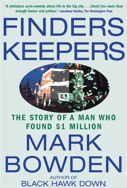 Finders Keepers: The Story of a Man Who Found $1 Million - Paperback