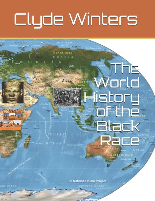 The World History of the Black Race - Paperback