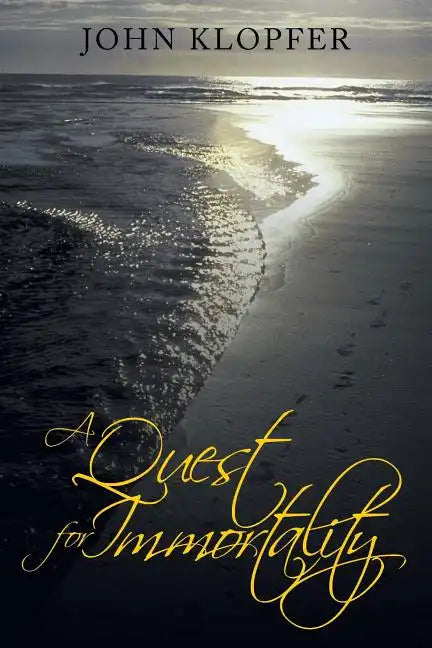 A Quest for Immortality - Paperback
