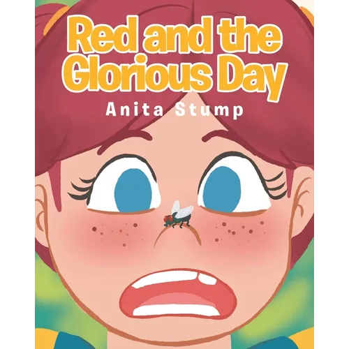 Red and the Glorious Day - Paperback