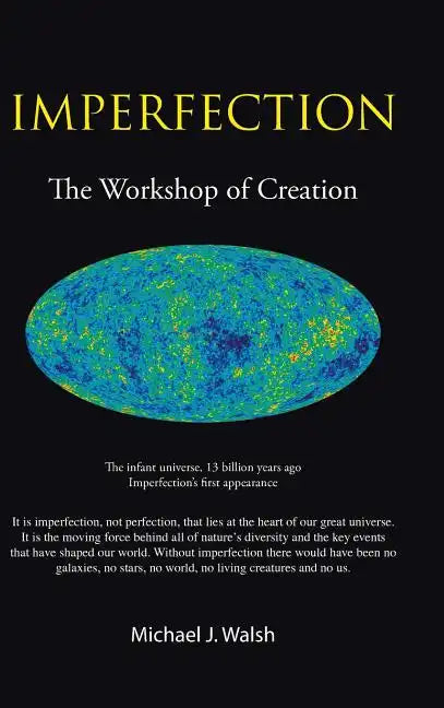 Imperfection: The Workshop of Creation - Hardcover