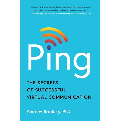 Ping: The Secrets of Successful Virtual Communication - Hardcover