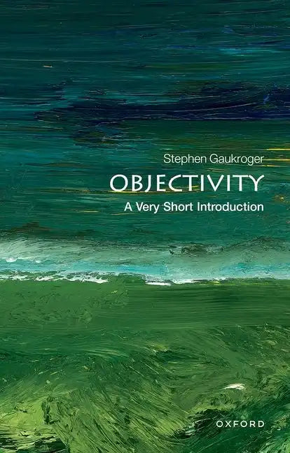Objectivity: A Very Short Introduction - Paperback