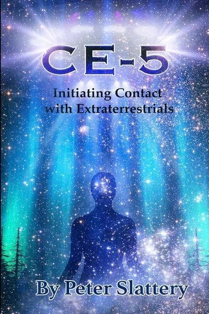 Ce-5: Initiating Contact with Extraterrestrials - Paperback