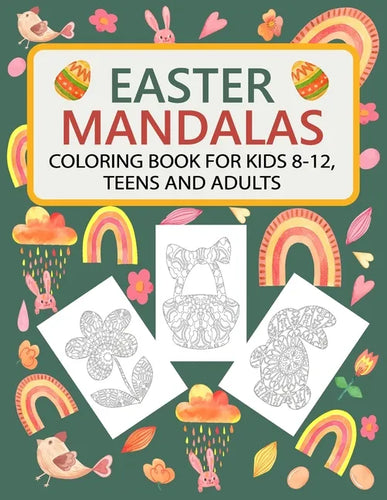 Easter Mandalas Coloring Book for Kids, Teens and Adults - Paperback