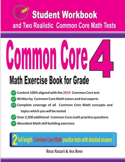 Common Core Math Exercise Book for Grade 4: Student Workbook and Two Realistic Common Core Math Tests - Paperback