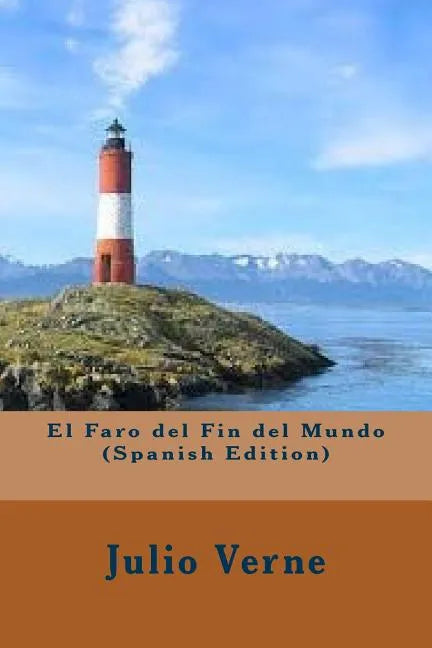 El Faro del Fin del Mundo - Paperback