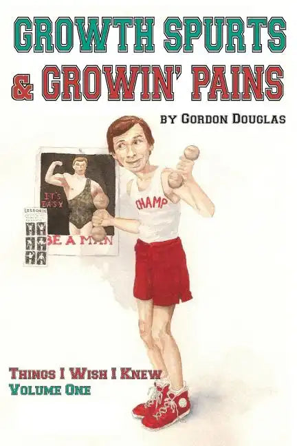 Growth Spurts & Growin' Pains - Paperback