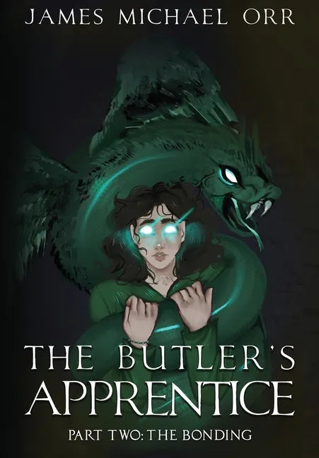 The Butler's Apprentice Book Two: The Bonding - Hardcover