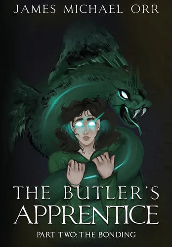 The Butler's Apprentice Book Two: The Bonding - Hardcover
