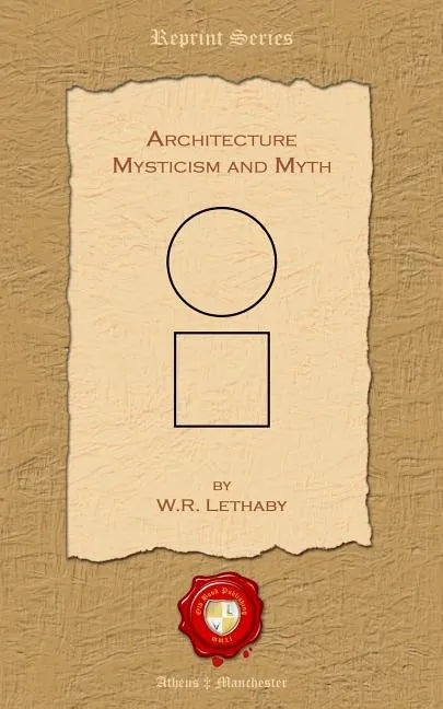 Architecture. Mysticism and Myth - Paperback