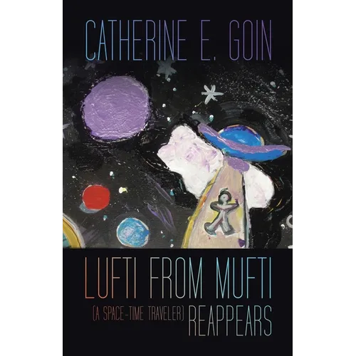 Lufti from Mufti (a Space-time Traveler) Reappears - Paperback