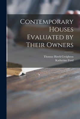 Contemporary Houses Evaluated by Their Owners - Paperback