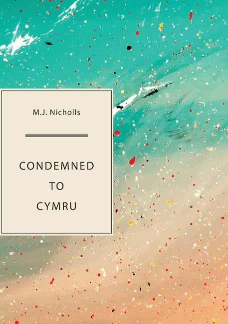 Condemned to Cymru - Paperback