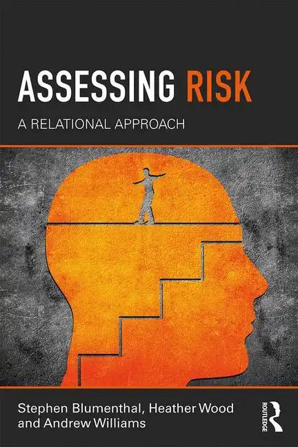 Assessing Risk: A Relational Approach - Paperback