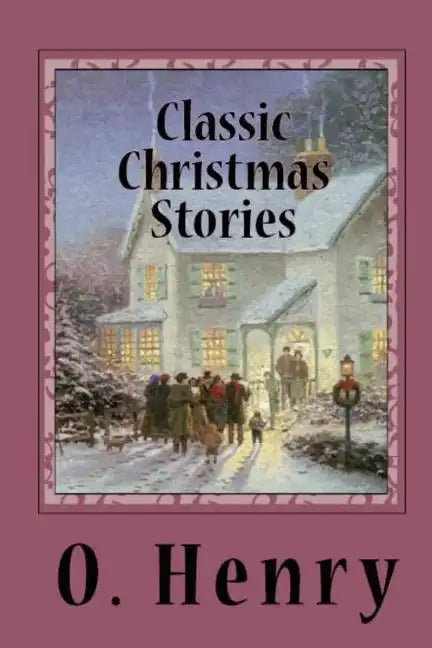 Classic Christmas Stories - Paperback