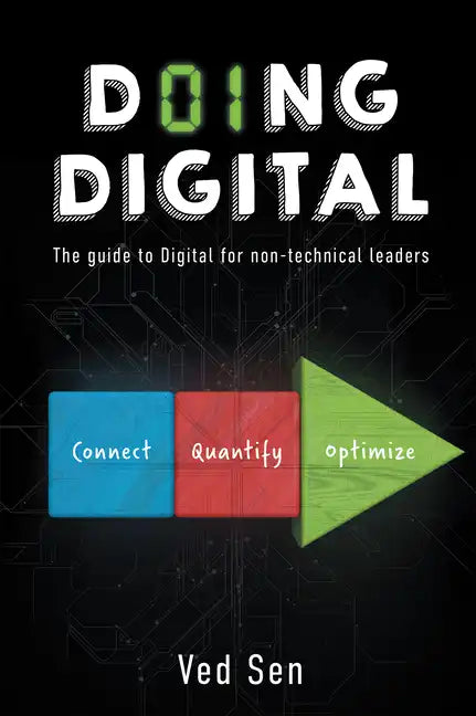 Doing Digital: The Guide to Digital for Non-Technical Leaders - Paperback