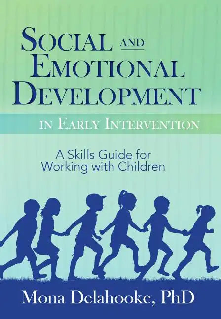 Social and Emotional Development in Early Intervention - Paperback