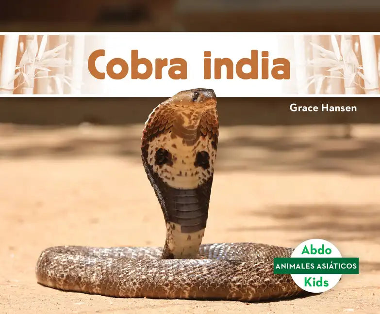 Cobra India (Indian Cobra) - Library Binding