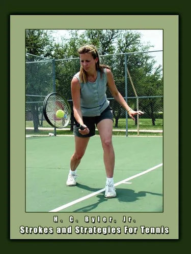 Strokes and Strategies For Tennis - Paperback