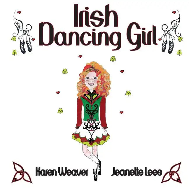 Irish Dancing Girl - Paperback