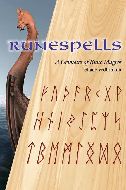 Runespells: A Grimoire of Rune-Magick - Hardcover
