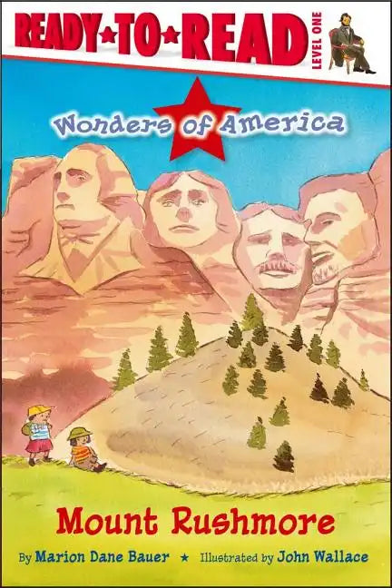 Mount Rushmore: Ready-To-Read Level 1 - Paperback