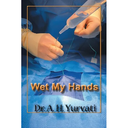 Wet My Hands - Paperback