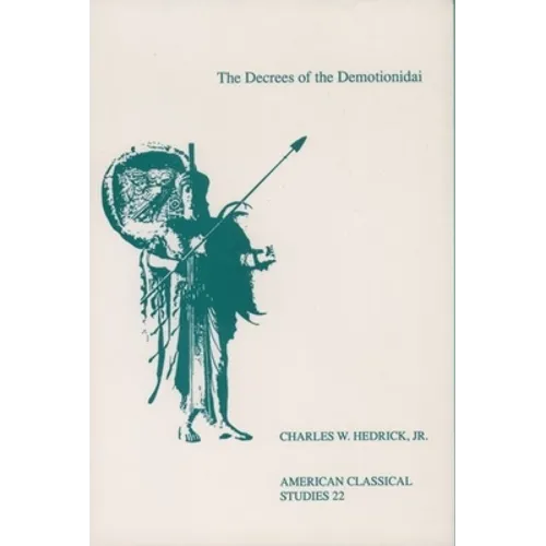 The Decrees of the Demotionidai - Paperback