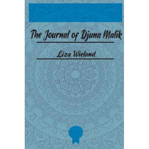 The Journal of Djuna Malik - Paperback