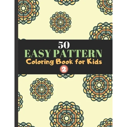 Pattern Coloring Book For Kids: Coloring Books Gifts, 50 Big And Easy Pattern To Color for Relaxation, Big Print (8.5