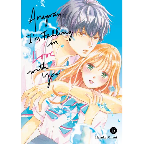 Anyway, I'm Falling in Love with You. 5 - Paperback