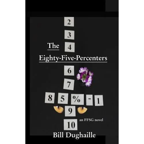 The Eighty-Five-Percenters - Paperback