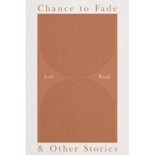 Chance to Fade & Other Stories - Paperback