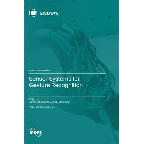 Sensor Systems for Gesture Recognition - Hardcover