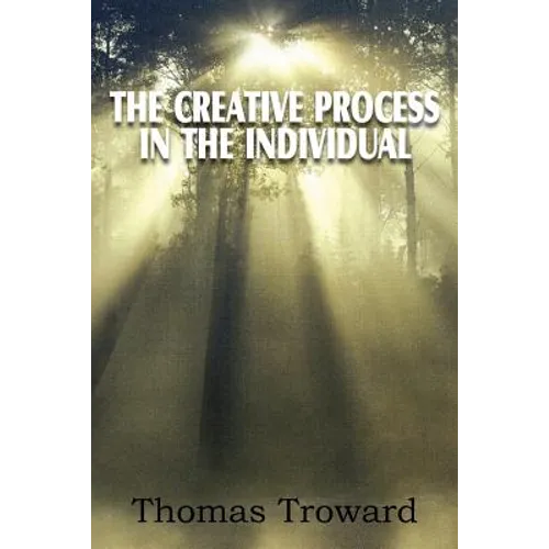 The Creative Process in the Individual