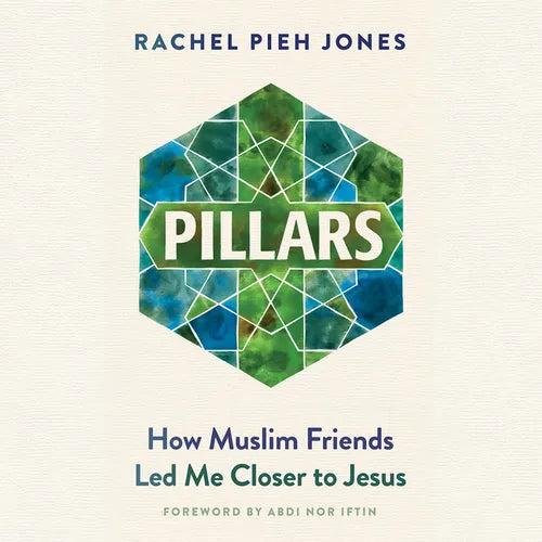 Pillars: How Muslim Friends Led Me Closer to Jesus - Paperback