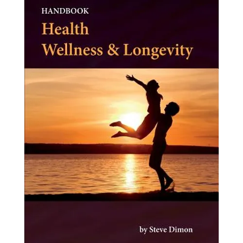 Health, Wellness & Longevity - Paperback