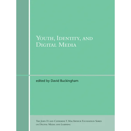 Youth, Identity, and Digital Media - Paperback