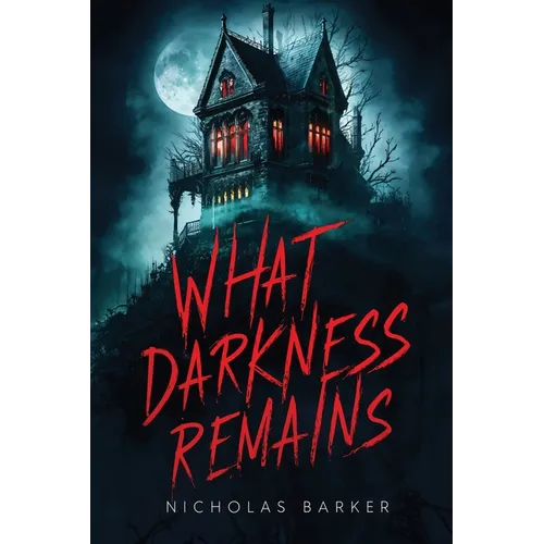 What Darkness Remains - Paperback