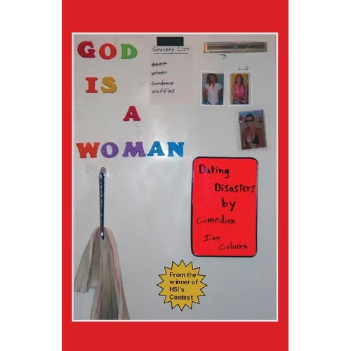 God Is a Woman: Dating Disasters - Paperback