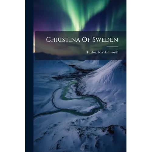 Christina Of Sweden - Paperback