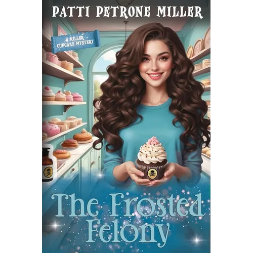 The Frosted Felony - Paperback