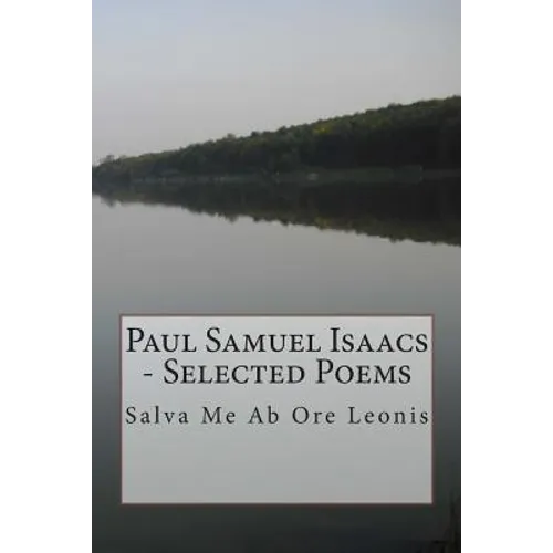 Paul Samuel Isaacs - Selected Poems - Paperback