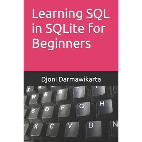 Learning SQL in SQLite for Beginners - Paperback