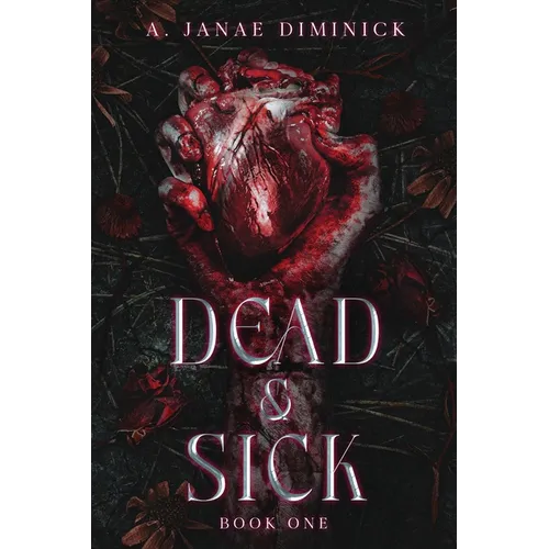 Dead & Sick - Paperback