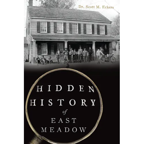 Hidden History of East Meadow - Paperback