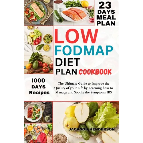 Low Fodmap Diet Plan Cookbook - Paperback