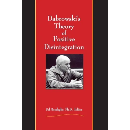 Dabrowski's Theory of Positive Disintegration