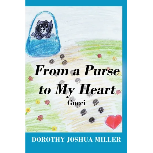From a Purse to My Heart: Gucci - Paperback